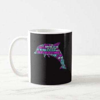 Funny Coffee Mug Gift - Dolphin Word Cloud by primopeaktees at Zazzle