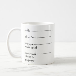 Funny Coffee Mug Gift - You May Speak Now, Poop