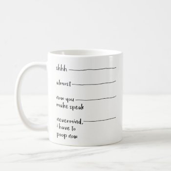 Funny Coffee Mug Gift - You May Speak Now  Poop by primopeaktees at Zazzle