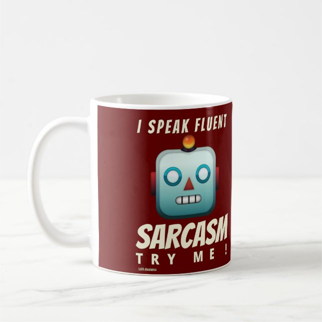 funny  coffee mug  "I SPEAK FLUENT SARCASM" (Left)
