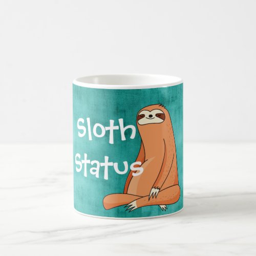 Funny coffee mug w tired sloth front  back design