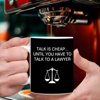 Funny Coffee Mugs Lawyers by idesigncafe at Zazzle