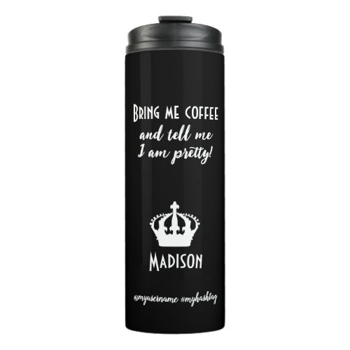 Funny Coffee Personalized Name  Style  Thermal Tumbler