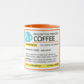 Funny Coffee Prescription Combo Mug (Center)