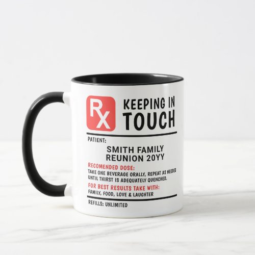 Funny Coffee Prescription Family Reunion Custom Mug