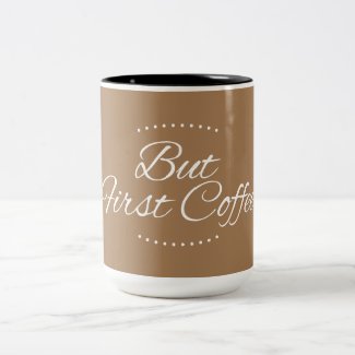 Funny coffee quote -brown 