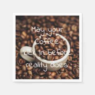 Funny Coffee Quote / Coffee Beans Napkins