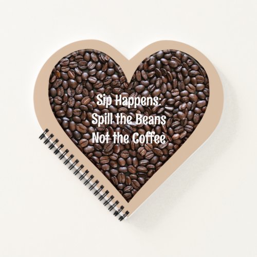 Funny Coffee Quote Notebook