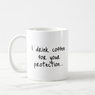 Funny Coffee Quote Sarcastic Gift Idea Minimal Mug