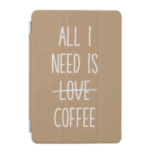 Funny Coffee Quote Simple Minimalist iPad Mini Cover