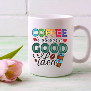FUNNY COFFEE QUOTES MUG