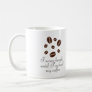 Funny Coffee Quotes Mug