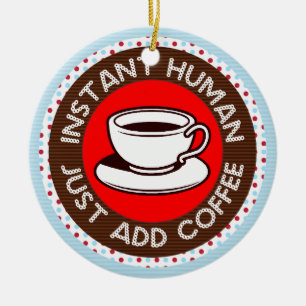 Funny Coffee Saying Christmas Ornament