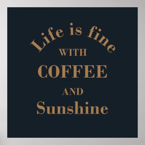 funny coffee sayings poster