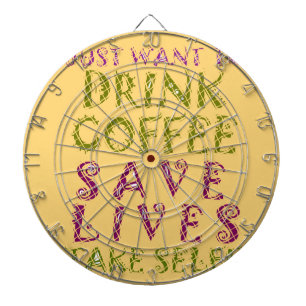 Funny Coffee Selfie Quote Design Dart Board