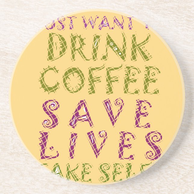 Funny Coffee Selfie Quote Design Drink Coaster (Front)