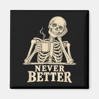 Funny Coffee Skeleton Gothic Halloween Caffeine Magnet