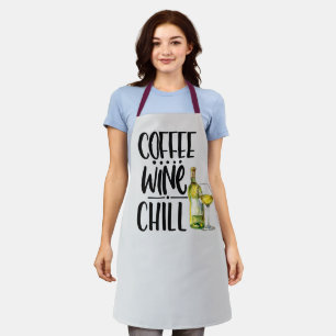 Funny Coffee, Wine, & Chill Apron for Wine Lovers