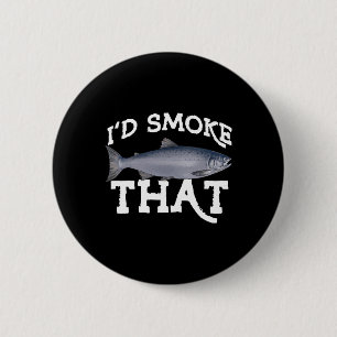 Funny Coho Salmon Fishing Saltwater Freshwater Ang Button