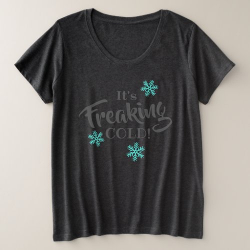Funny Cold Weather Blues Plus Size T_Shirt