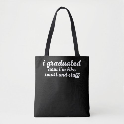 Funny College High School Graduation Gift Tote Bag