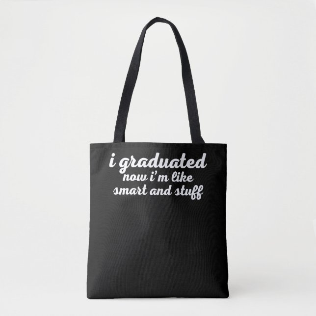 Funny College High School Graduation Gift Tote Bag (Front)