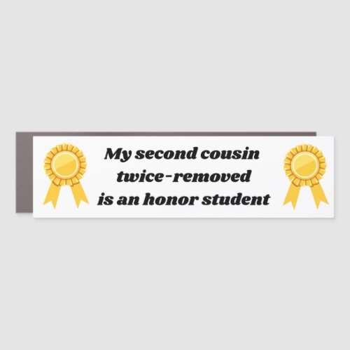Funny college humor honor student Car Magnet
