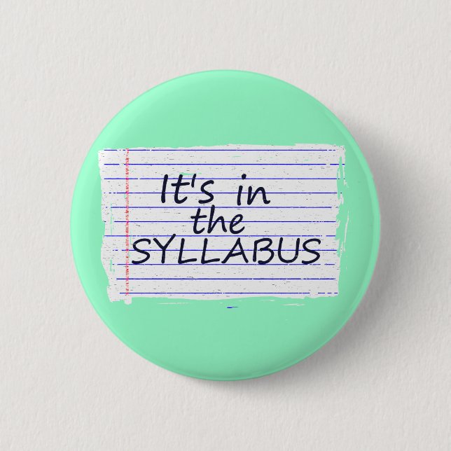 Funny College Professor Button (Front)