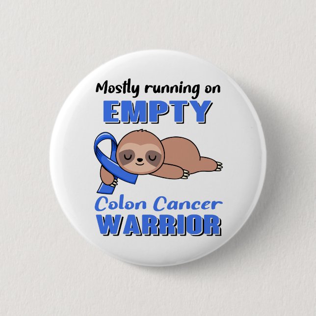 Funny Colon Cancer Awareness Gifts Button (Front)