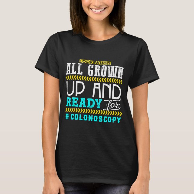 Funny Colonoscopy Joke Medical Humor Checkup  T-Shirt (Front)