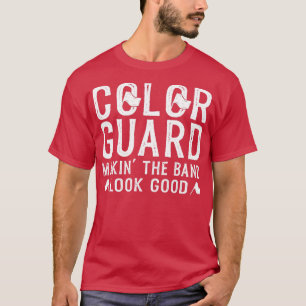 Funny Color Guard T-Shirt