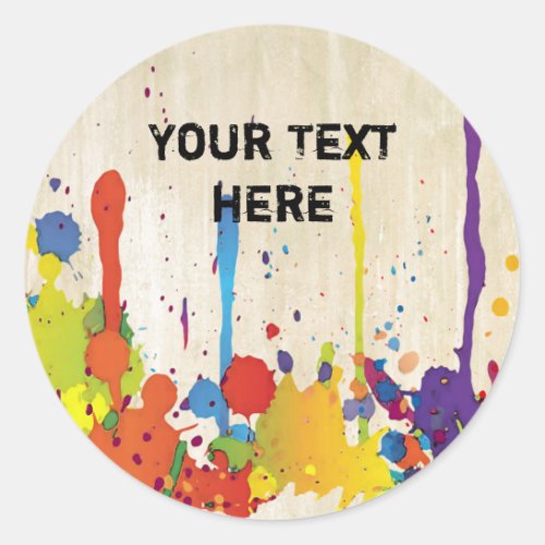 FUNNY COLOR SPLASH II  your backgr  text Classic Round Sticker