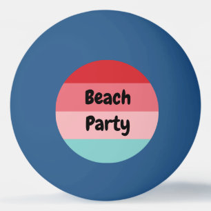 Funny Colorful Beach Party Ping Pong Ball