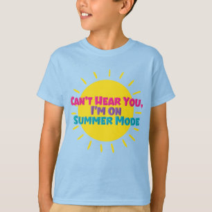 Funny Colorful Can't Hear You I'm On Summer Mode T-Shirt