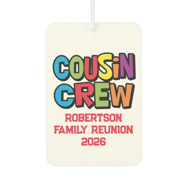 Funny Colorful Cousin Crew Family Reunion  Air Freshener (Front)