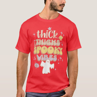 Funny Colorful Ghost Thick Thighs and Spooky Vibes T-Shirt