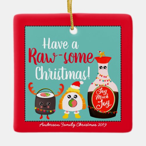 Funny Colorful Kawaii Sushi Food Pun Christmas Ceramic Ornament