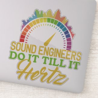 Funny colorful pun sound engineer hertz 