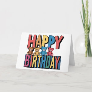 Funny Colorful Teddy Bears Happy Birthday Card