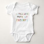 Funny Colorful Text  &quot;i Live With My Parents&quot; Kids Baby Bodysuit at Zazzle