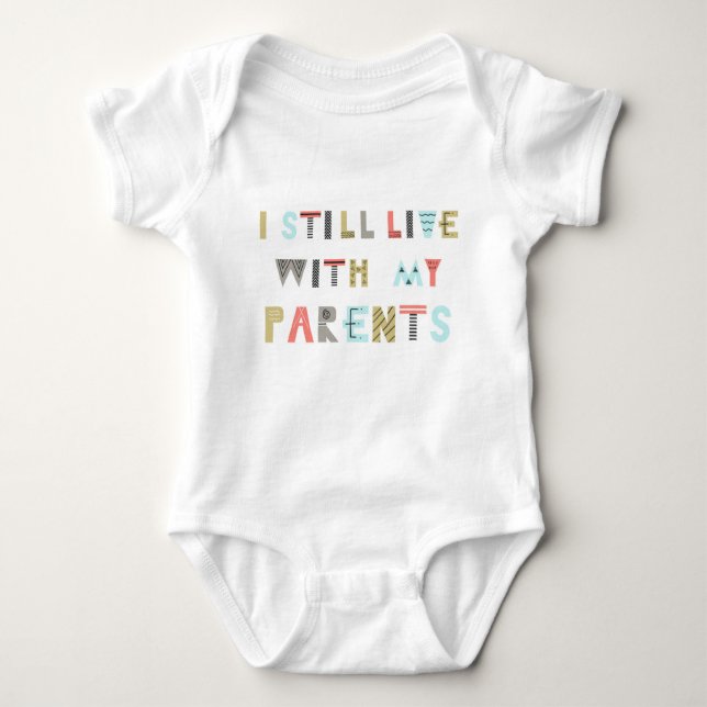 Funny Colorful Text  "I Live With My Parents" Kids Baby Bodysuit (Front)