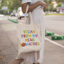 Funny Colorful Vegan from Head to my Tomatoes Tote Bag