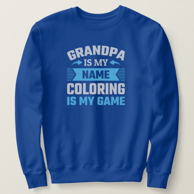 Funny Coloring Grandpa  Sweatshirt (Design Front)