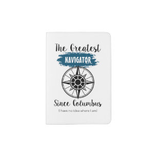 Funny Columbus Lost Navigator Passport Holder