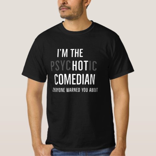 Funny Comedian T_Shirt