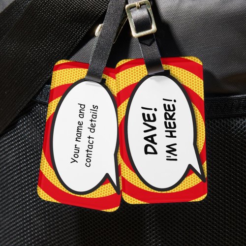Funny Comic Book IM HERE Personalized Luggage Tag
