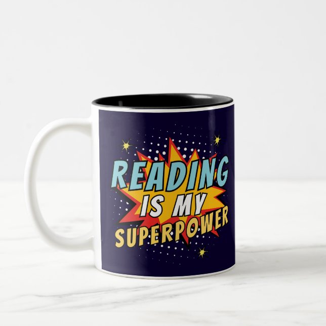 Funny Comic Book Reading is my Superpower Two-Tone Coffee Mug (Left)