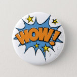 Funny Comic Cartoon Explosion With Nice Wow Text Pinback Button at Zazzle