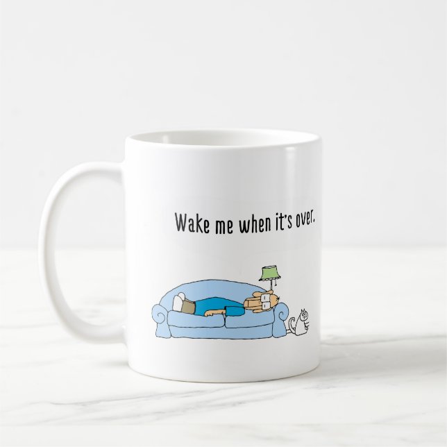 Funny comic coffee mug. "Wake me when its over" Coffee Mug (Left)
