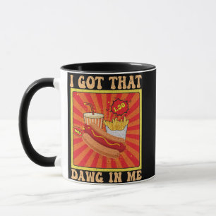 Funny Comic Hot Dogs Combo I Got That Dawg In Me Mug